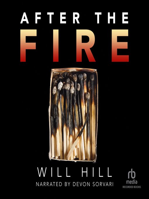 Title details for After the Fire by Will Hill - Available